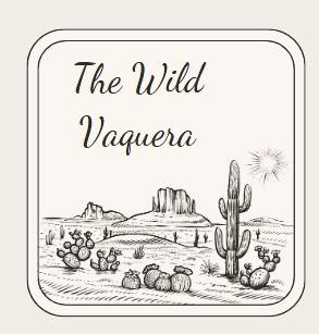 The Wild Vaquera